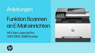 Funktion „Scannen an EMail“ einrichten  HP Color LaserJet Pro 33013304 3388 Drucker  HP Support [upl. by Aleka]