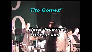 Karaoke Demo La Sonora Ponceña y Tito Gomez Paño De Lagrimas [upl. by Vitus]