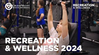 GVSU Recreation amp Wellness 2024 [upl. by Faline]