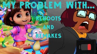 My Problem with Reboots and Remakes [upl. by Labaw]