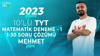 2023 MODEL 345 YAYINCILIK 10LU TYT MATEMATİK DENEMESİ  1 130  MEHMET DURAL [upl. by Groome]