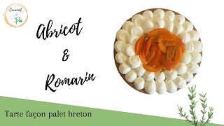 🌿 Recette de tarte palet breton abricot amp romarin [upl. by Nyrahs639]