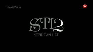 Kepingan Hati ll st12 new song lirik [upl. by Krusche166]