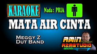 MATA AIR CINTA  Meggy Z  KARAOKE Nada PRIA [upl. by Hitchcock37]