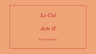 Le Cid de Pierre Corneille Acte II [upl. by Asenad]