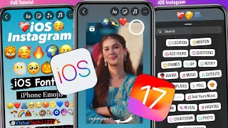 iOS Instagram v5🔥 iOS Emojis  Bold Fonts  Round Edge Story without PNG  Vishal Tech [upl. by Aleirbag]