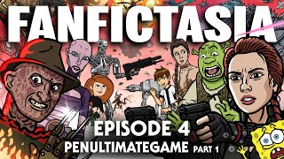 FANFICTASIA  Penultimategame Pt 1  TOON SANDWICH [upl. by Gordy]