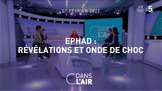 EHPAD  révélations et onde de choc cdanslair 01022022 [upl. by Carr290]