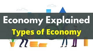 What is Economy  Types of Economy  Sectors of Economy  Capitalistic vs State vs Mixed Economy [upl. by Kerwin859]