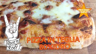 🍕PIZZA IN TEGLIA 80 IDRO CON FARINA PROFESSIONALE MOLINO COLOMBO PROCESSO COMPLETO [upl. by Rodablas]