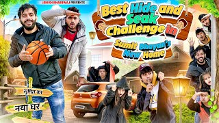 BEST HIDE amp SEEK CHALLENGE IN SUMIT BHAYAN NEW HOME  Shivam Dikro  Lokesh Bhardwaj  Aashish [upl. by Anahsed]