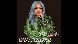 Mabel  Boyfriend Official Instrumental [upl. by Lory]