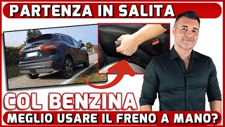 LA PARTENZA IN SALITA COL BENZINA meglio usare IL FRENO A MANO [upl. by Hermon]