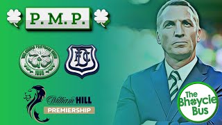 CELTIC 20 DUNDEE SPFL PREMIERSHIP  30102024  PMP [upl. by Anaehs]