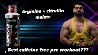 L arginine vs citrullin malate which one you should use  Nutrabliss product review [upl. by Nosle]