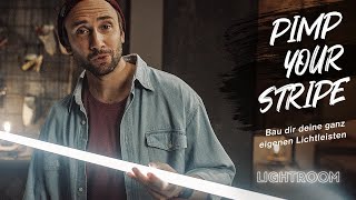 PIMP YOUR STRIPE – So bringst Du Deine LED Streifen auf das nächste Level [upl. by Eened120]