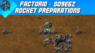 Factorio  S09E62  Rocket Preparations [upl. by Irma]