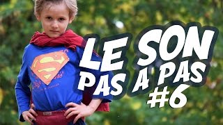 LE SON PAS A PAS 6  SUPERMAN [upl. by Alenson]