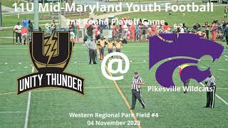 11U UNITY Thunder vs Pikesville Wildcats  2nd Round Playoff Game  04 Nov 23  With Audio [upl. by Fugate209]