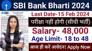 SBI Recruitment 2024  SBI Bank New Vacancy 2024  SBI Bharti 2024  Bank Vacancy 2024  Bank Job [upl. by Allin485]