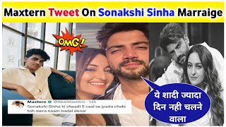 🔥OMG🙄 Mextern Tweet On Sonakshi Sinha amp Zaheer Iqbal ∆ New Contravercy Start With Maxtern amp Sonakshi [upl. by Enylorac576]