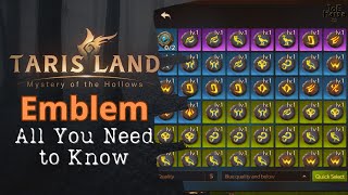 Tarisland Emblem Guide All You Need to Know [upl. by O'Connell]