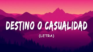 Melendi  Destino o Casualidad ft HaAsh  LetraLyrics [upl. by Eliason]