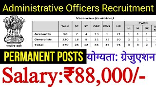 Administrative OfficersScale1 Regular Posts Recruitment  Freshers Graduates all streams Eligible [upl. by Anialem]