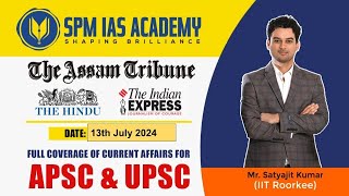 Newspaper Analysis  13th July 2024  SPM IAS Academy  APSC and UPSC Coaching [upl. by Nylacaj]