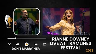 RIANNE DOWNEY COVER OF DONT MARRY HER WITH PAUL HEATON LIVE AT TRAMLINES FESTIVAL 2023 [upl. by Lincoln]