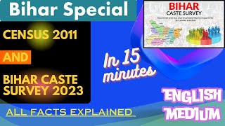 CENSUS 2011 AND BIHAR CASTE SURVEY 2023 REVISION VIDEO  BPSC 70TH [upl. by Otanod]