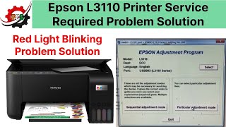 Epson L3110 Printer Service Required Problem Solution  Red Light Blinking Solution [upl. by Hube]