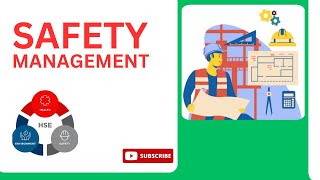 SAFETY MANAGEMENT  What Is Management  Safety Officer  HSE [upl. by Aneetak]