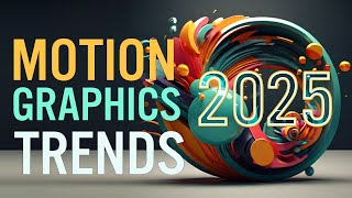 Motion Graphics Trends 2025 [upl. by Alemat]