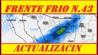 FRENTE FRIO  43 NUEVA TORMENTA INVERNAL [upl. by Atok]