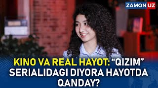 KINO VA REAL HAYOT “QIZIM” SERIALIDAGI DIYORA HAYOTDA QANDAY [upl. by Ynaffi]