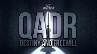 QADR  PREDESTINATION amp FREE WILL EXPLAINED [upl. by Puri752]