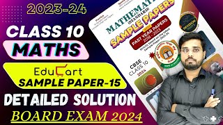 Class 10 Mathematics Educart Sample Paper15 Solutions  Class 10 Maths Sample Paper  Lets IQRA [upl. by Ecertal]