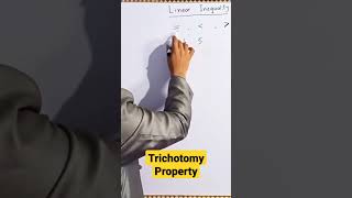 Trichotomy Property naimatmaths ytshorts class9mathchapter7 [upl. by Nered]