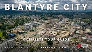 Blantyre City Tour  Malawi Second city view [upl. by Debbee]