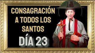 🕯️Consagración a TODOS los Santos día 23 [upl. by Dine274]