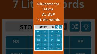 Nickname for 3time AL MVP 7 Little Words puzzles [upl. by Yrekaz]