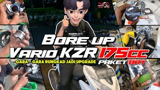 BORE UP VARIO KZR 175CC  KONDISI MOTORNYA RUNGKAD PARAH  PAKET BORE UP BRT VARIO [upl. by Rehpotsrihc306]