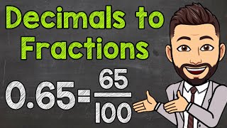 Converting Decimals to Fractions Tenths Hundredths and Thousandths [upl. by Pesek]