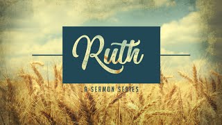 1 Ruth 117 A Story of Redemption [upl. by Zealand392]