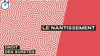 Le Nantissement nantissement de créance et nantissements spéciaux  Droit des sûretés [upl. by Yaeger234]