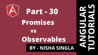 Promises vs Observables  Angular Tutorial 30 [upl. by Namzed]