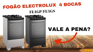 REVIEW FOGÃO ELECTROLUX 4 Bocas FE4GP  Fogão Electrolux mesa de vidro Inox ou preto VALE A PENA [upl. by Mannie]