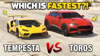 GTA 5 ONLINE  TOROS VS TEMPESTA WHICH IS FASTEST [upl. by Angeli]