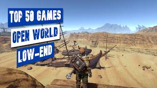 Another Top 50 Open World Games For LowEnd PC  Potato amp LowEnd Games [upl. by Horten]